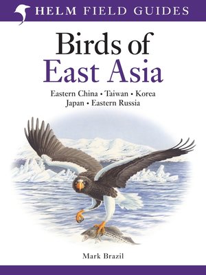 cover image of Field Guide to the Birds of East Asia